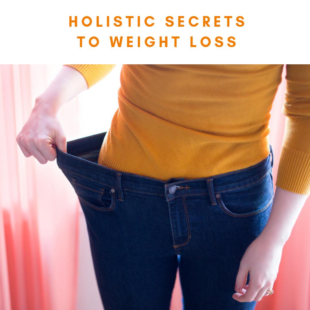 7 Holistic Secrets for Weight Loss - Health Holistic
